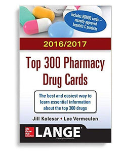 2016/2017 Top 300 Pharmacy Drug Cards 3rd Edition