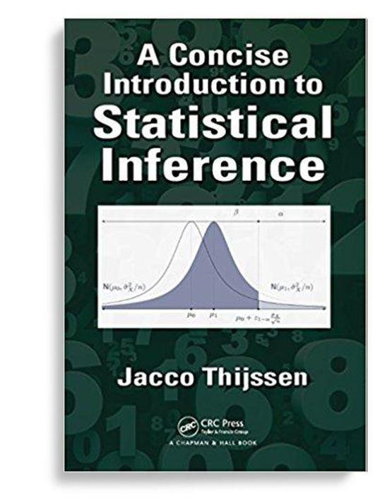 A Concise Introduction to Statistical Inference 1st Edition