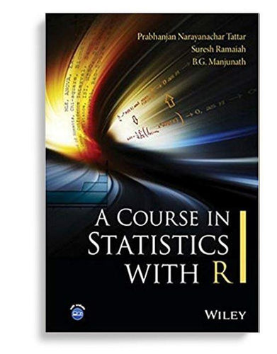 A Course In Statistics With R 1st Edition