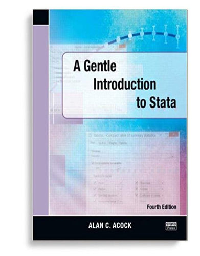 A Gentle Introduction to Stata 4th Edition