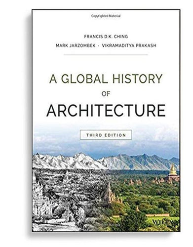 A Global History of Architecture 3rd Edition by Francis D. K. Ching