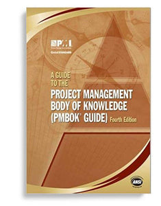 A Guide to the Project Management Body of Knowledge 4th Edition