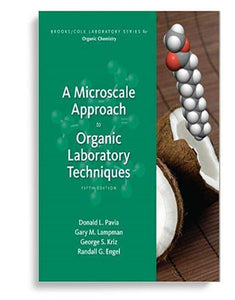 A Microscale Approach to Organic Laboratory Techniques 5th Edition