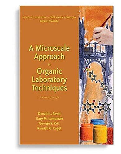A Microscale Approach to Organic Laboratory Techniques 6th Edition