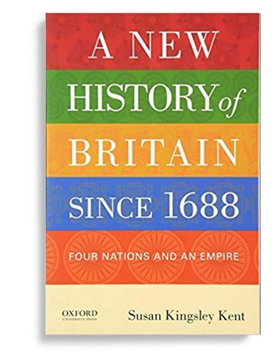 A New History of Britain since 1688: Four Nations and an Empire