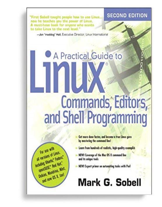 A Practical Guide To Linux Commands, Editors, And Shell Programming 2nd Edition