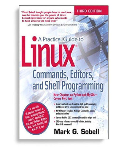 A Practical Guide To Linux Commands, Editors, And Shell Programming 3nd Edition