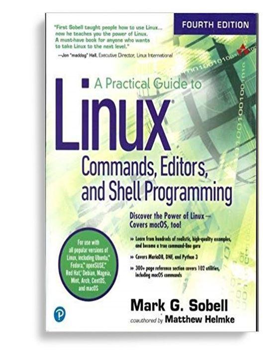 A Practical Guide To Linux Commands, Editors, And Shell Programming 4nd Edition