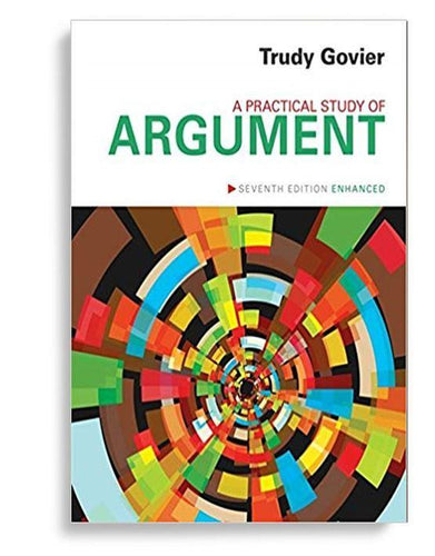 A Practical Study of Argument, Enhanced Edition 7th Edition