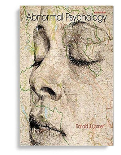 Abnormal Psychology 9th Edition by Ronald J. Comer (  )