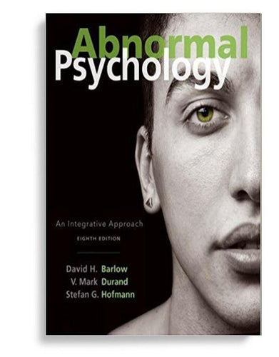 Abnormal Psychology An Integrative Approach 8th