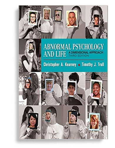 Abnormal Psychology and Life A Dimensional Approach 3rd