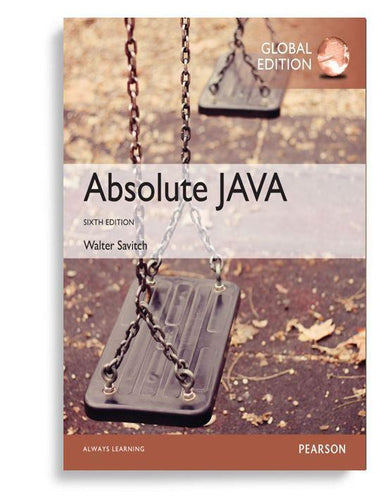 Absolute Java 6th edition Global Edition