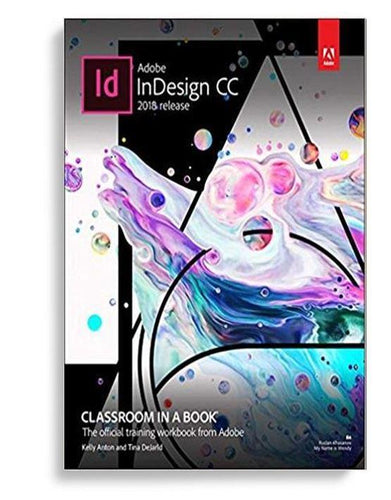 Adobe InDesign CC Classroom in a Book 1st Edition by Kelly Kordes Anton