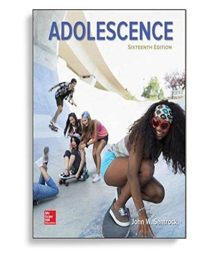Adolescence 16th Edition by John W Santrock