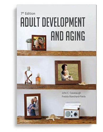 Adult Development and Aging 7th Edition