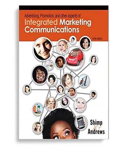Advertising Promotion and Other Aspects of Integrated Marketing Communications 9th edition