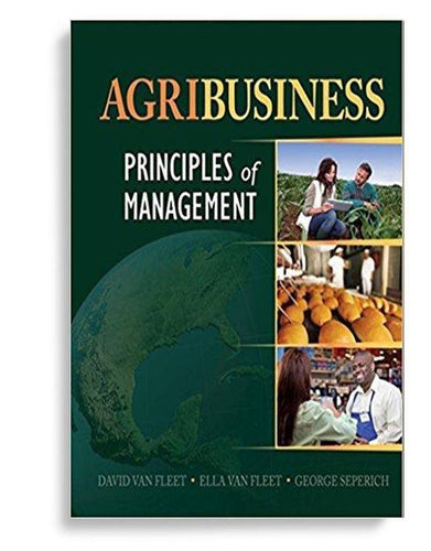 Agribusiness: Principles of Management 1st Edition