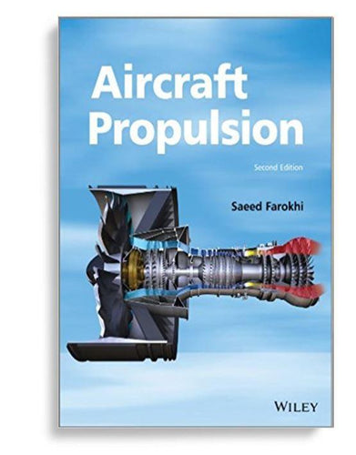 Aircraft Propulsion 2nd Edition by Saeed Farokhi