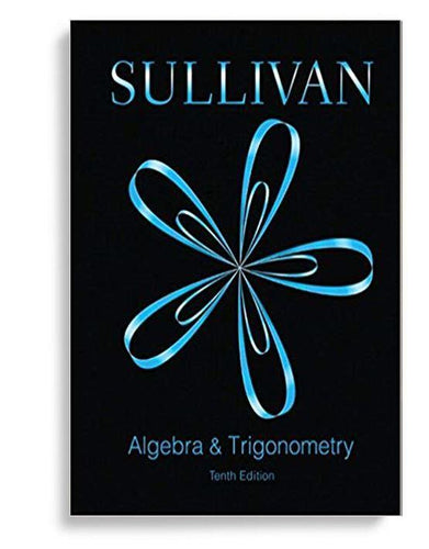 Algebra and Trigonometry 10th Edition