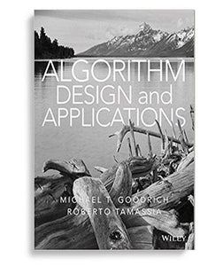 Algorithm Design and Applications by Michael T. Goodrich
