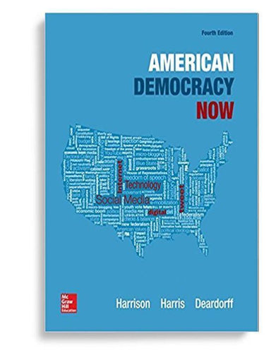 American Democracy Now 4th Edition by Brigid Harrison