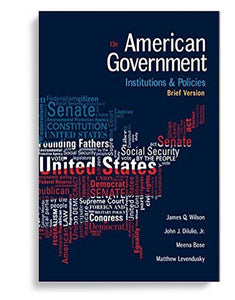 American Government Institutions and Policies, Brief Version 13th Edition
