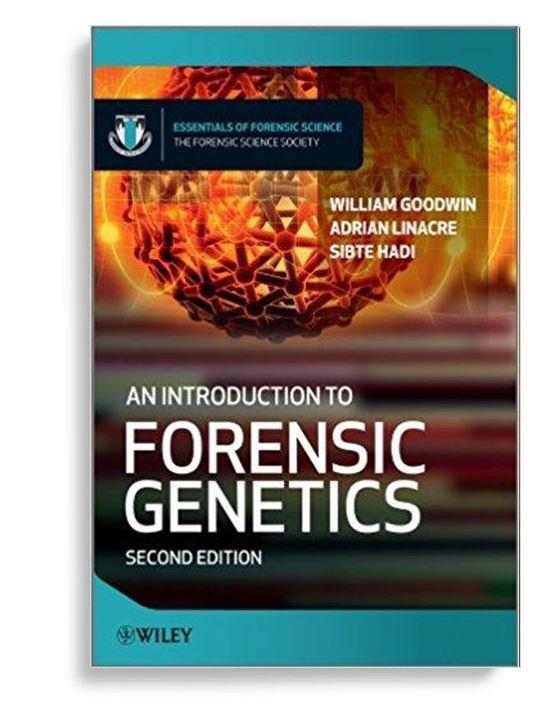 An Introduction to Forensic Genetics 2nd Edition
