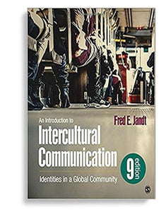 An Introduction to Intercultural Communication: Identities in a Global Community 9th Edition by Fred E. Jandt