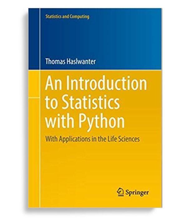 An Introduction to Statistics with Python: With Applications in the Life Sciences 1st Edition