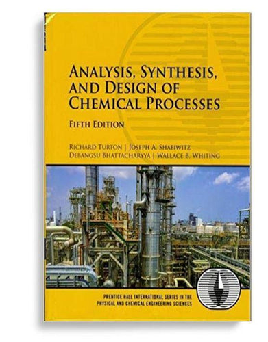 Analysis Synthesis and Design of Chemical Processes 5th Edition