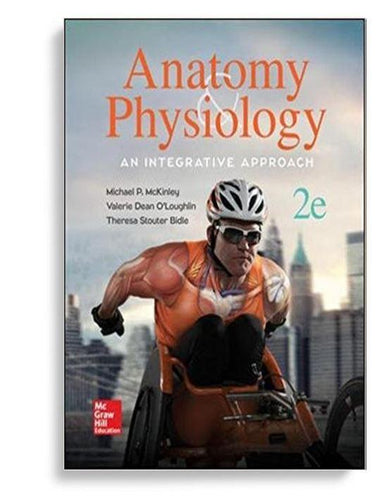 Anatomy & Physiology An Integrative Approach 2nd Edition by Michael McKinley