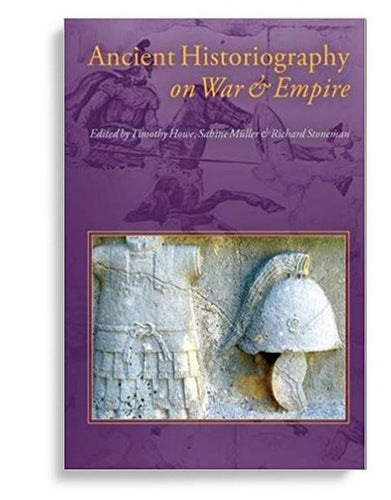 Ancient Historiography on War and Empire 1st Edition