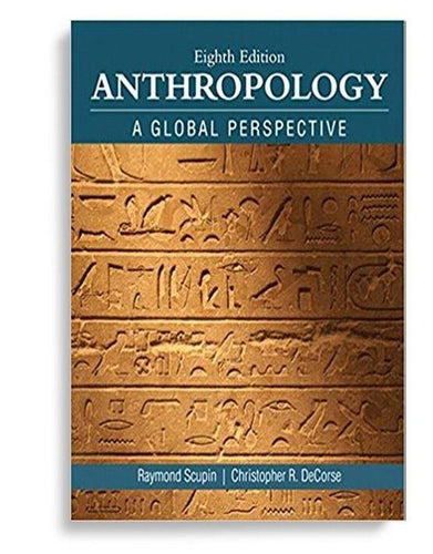 Anthropology 8th Edition by Raymond Scupin