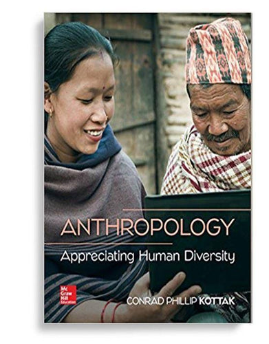 Anthropology Appreciating Human Diversity 17th Edition