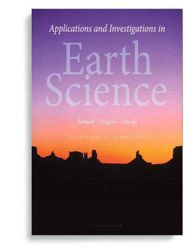 Applications and Investigations in Earth Science 8th Edition
