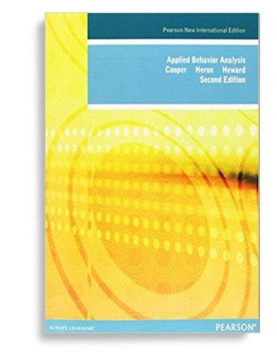 Applied Behavior Analysis: Pearson New International 2nd Edition