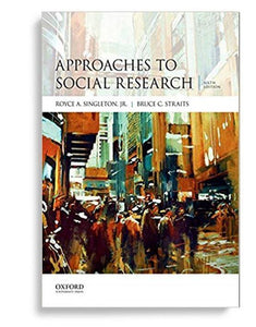 Approaches to Social Research 6th Edition by Royce A. Singleton