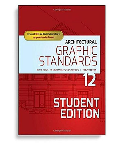Architectural Graphic Standards 12th Student Edition by American Institute of Architects