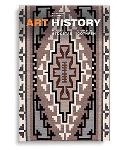 Art History Vol 2 6th Edition by Marilyn Stokstad