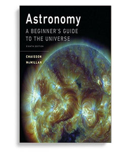 Astronomy A Beginner&#8217;s Guide to the Universe 8th by Eric Chaisson