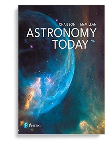 Astronomy Today 9th Edition by Eric Chaisson