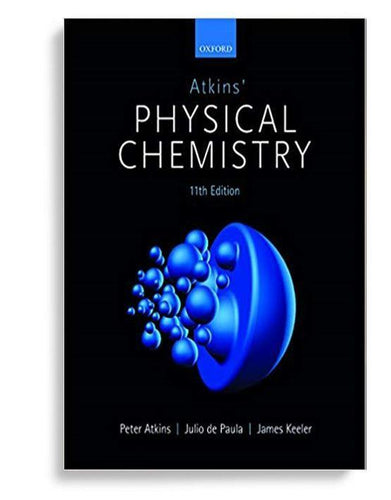 Atkins’ Physical Chemistry 11th Edition