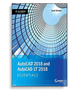 AutoCAD 2018 and AutoCAD LT 2018 Essentials