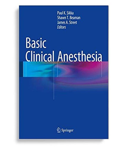 Basic Clinical Anesthesia 2015 Edition