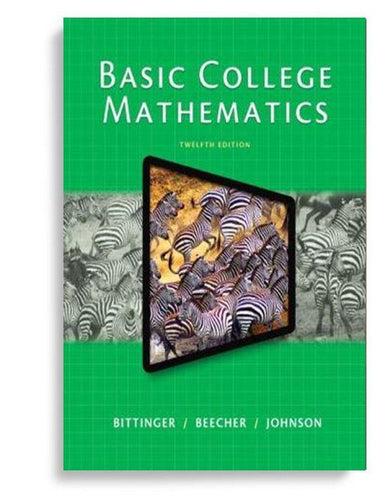 Basic College Mathematics 12th Edition