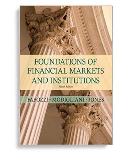 (Solutions Manual) Foundations of Financial Markets Institutions 4th