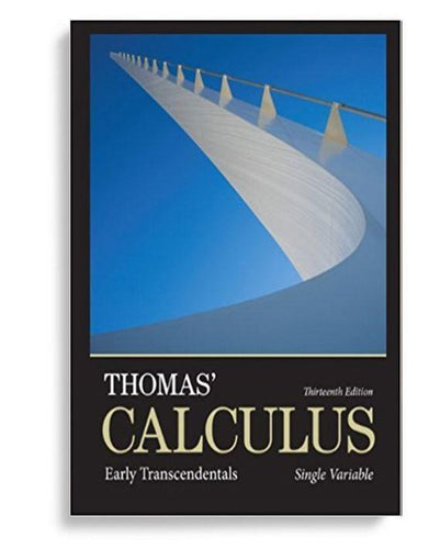 (Solutions Manual) Thomas’ Calculus Early Transcendentals 13th Edition